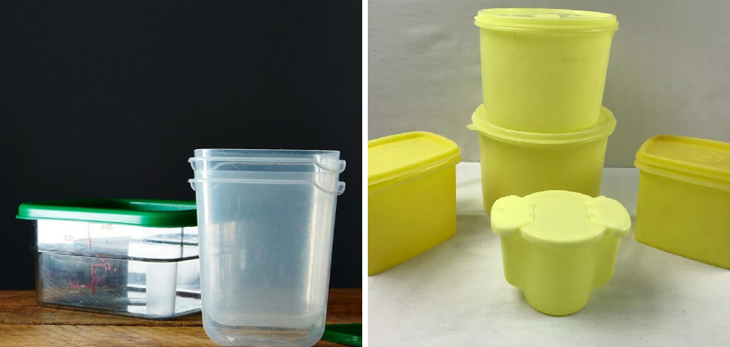 How to Clean Old Tupperware that Is Sticky