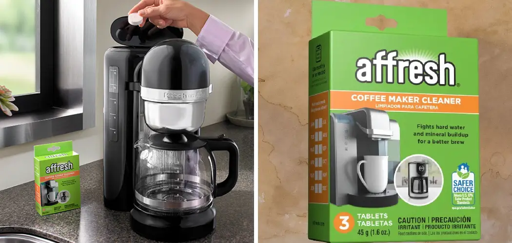 How to Use Affresh Coffee Maker Cleaner