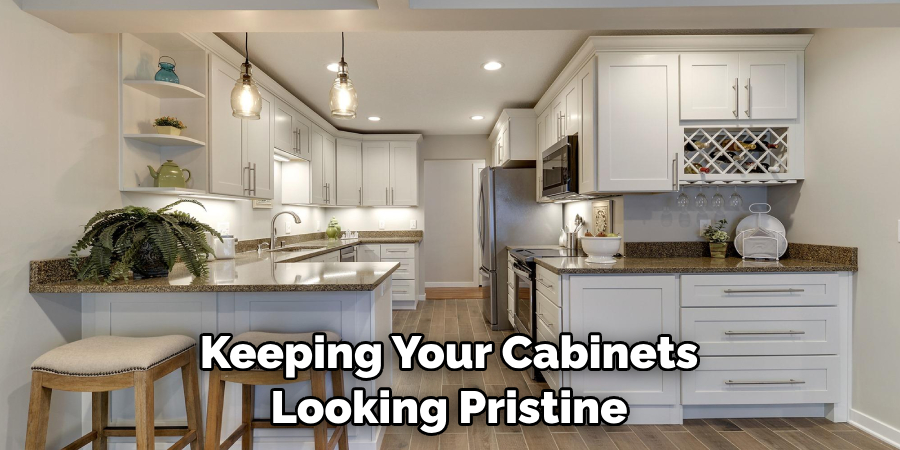 Keeping Your Cabinets Looking Pristine