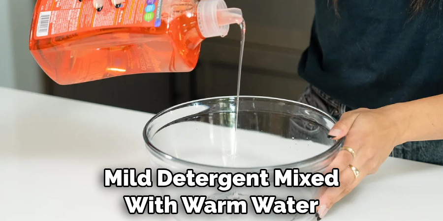 Mild Detergent Mixed With Warm Water