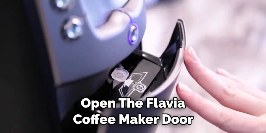 Open the Flavia Coffee Maker Door