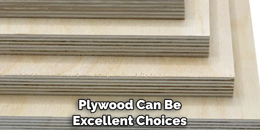 Plywood Can Be Excellent Choices