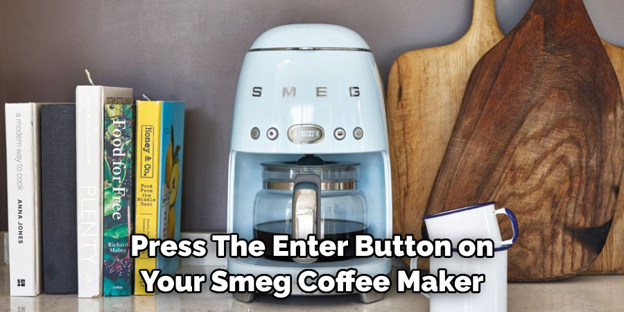 Press the Enter Button on Your Smeg Coffee Maker