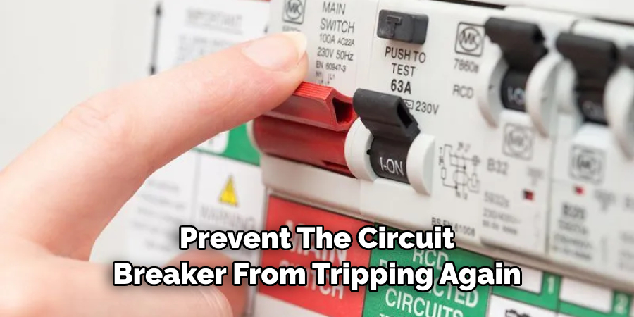 Prevent the Circuit Breaker From Tripping Again