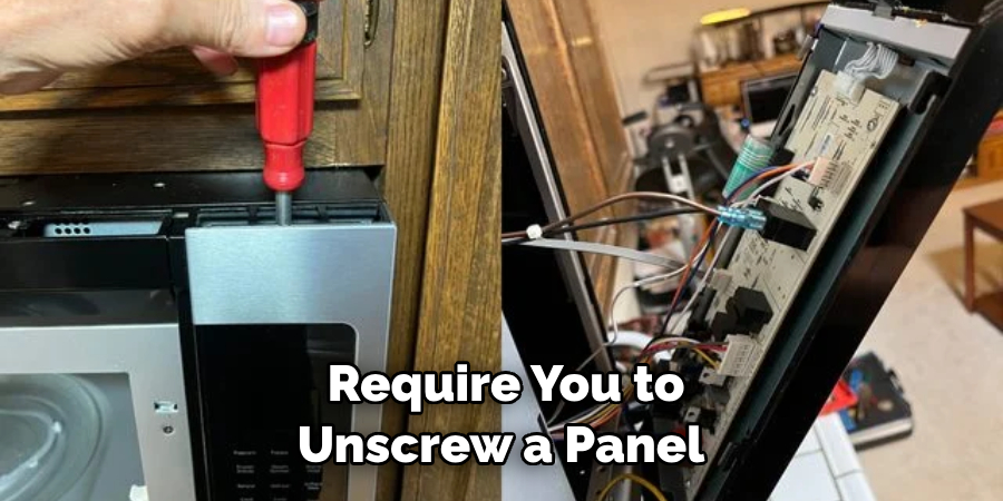 Require You to Unscrew a Panel 