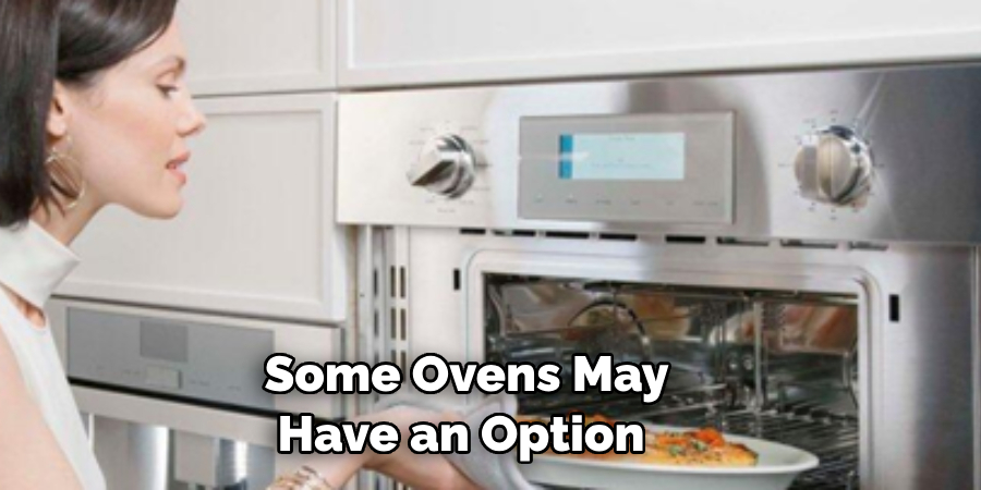 Some Ovens May Have an Option