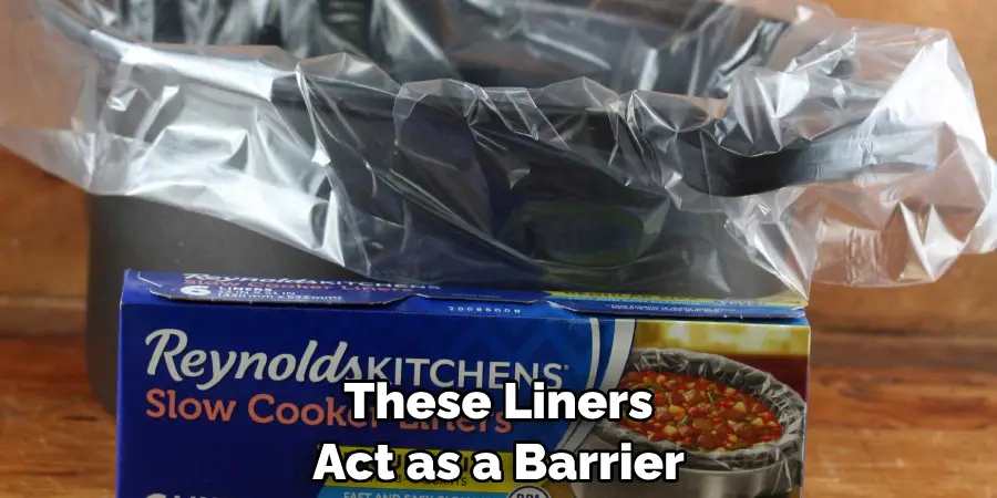 These Liners Act as a Barrier