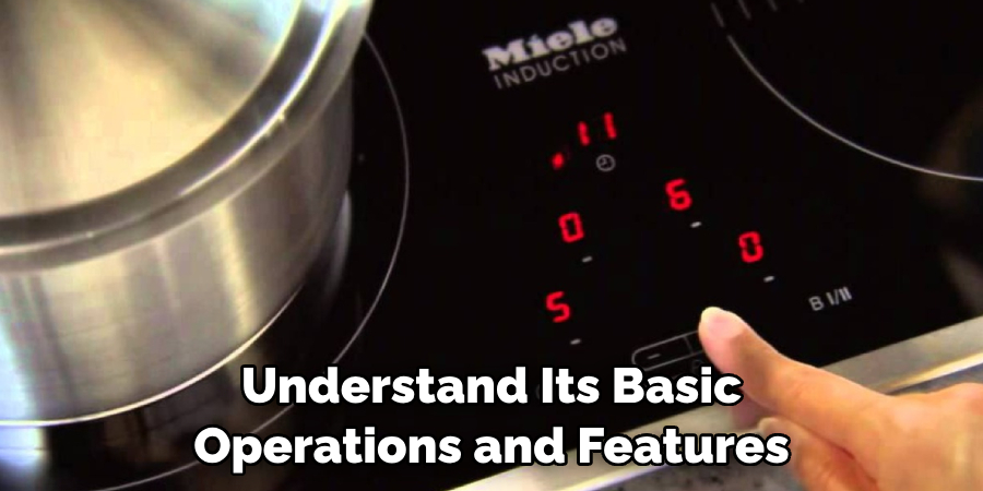 Understand Its Basic Operations and Features