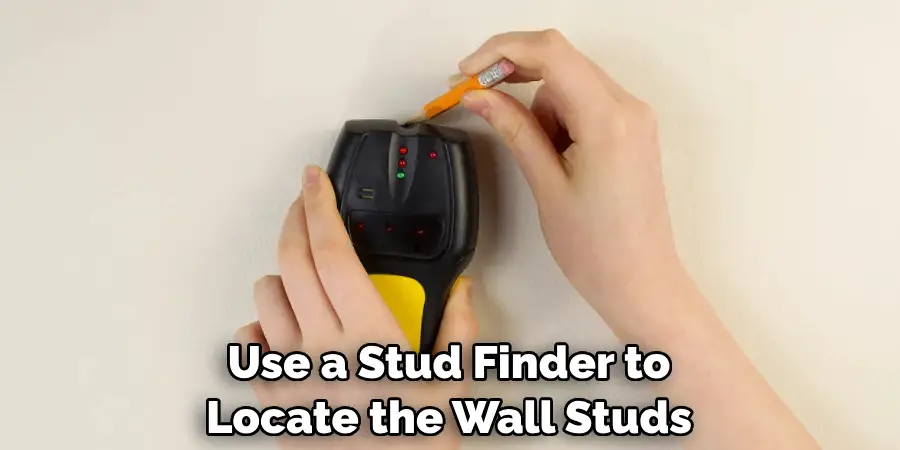 Use a Stud Finder to Locate the Wall Studs