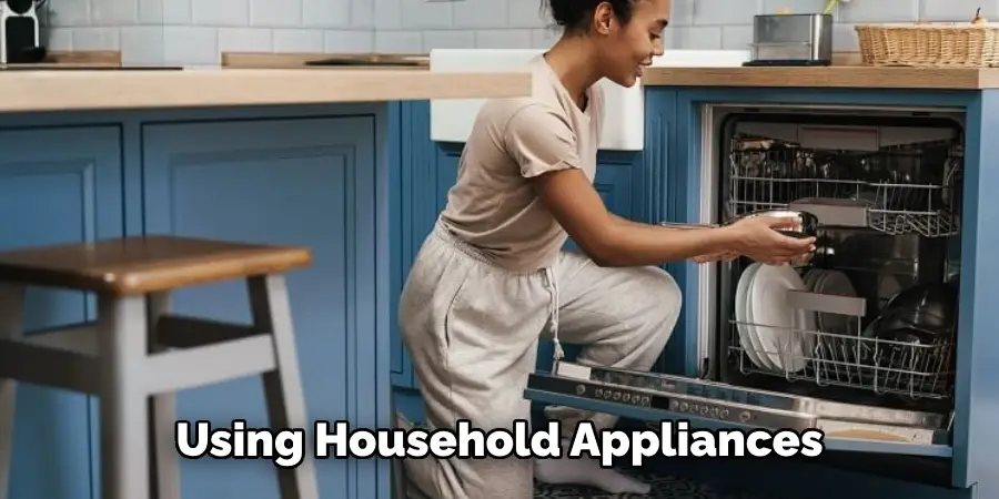 Using Household Appliances