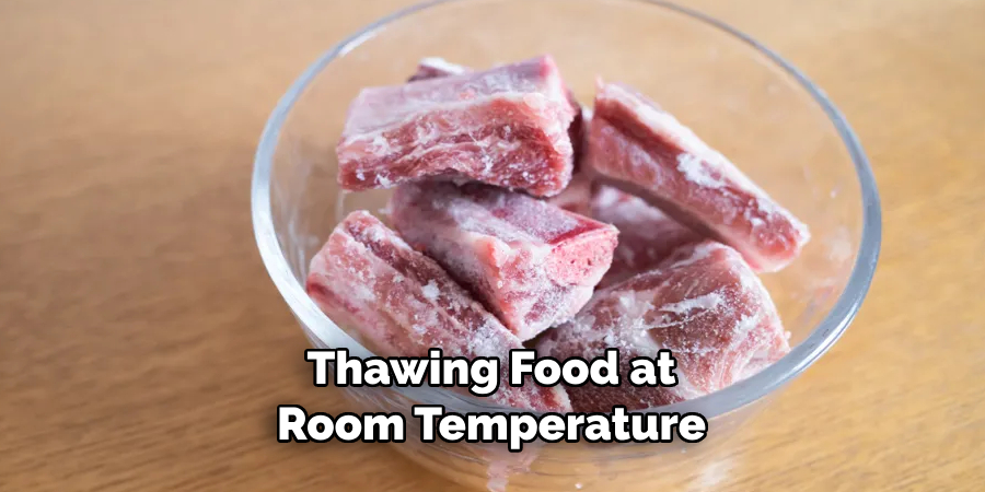 Thawing Food at Room Temperature