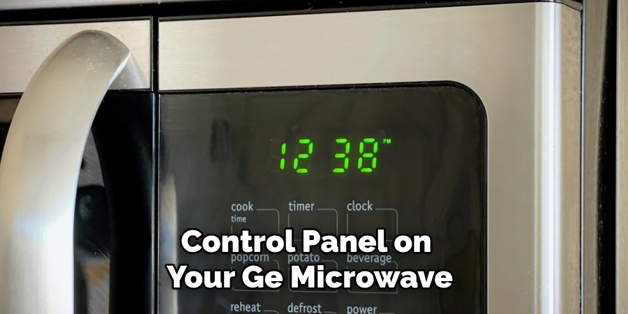 Control Panel on Your Ge Microwave