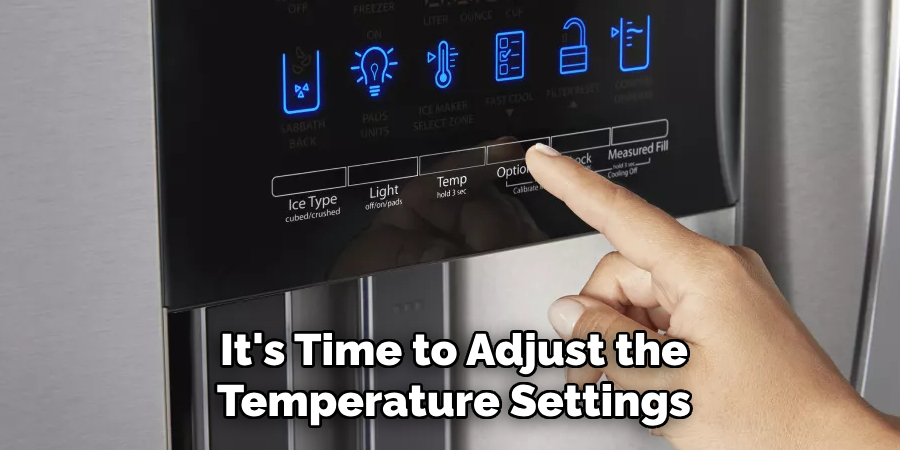 It's Time to Adjust the Temperature Settings