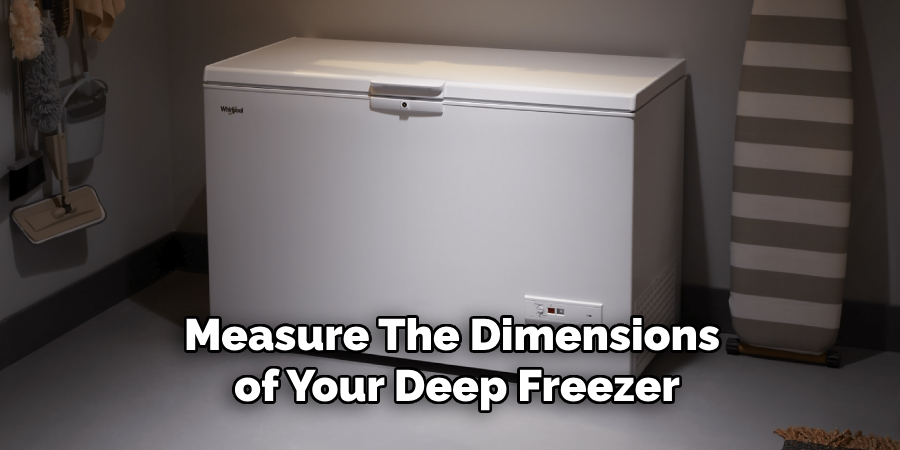 Measure the Dimensions of Your Deep Freezer