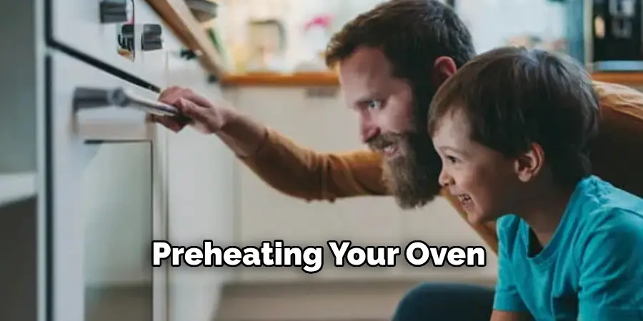 Preheating Your Oven 