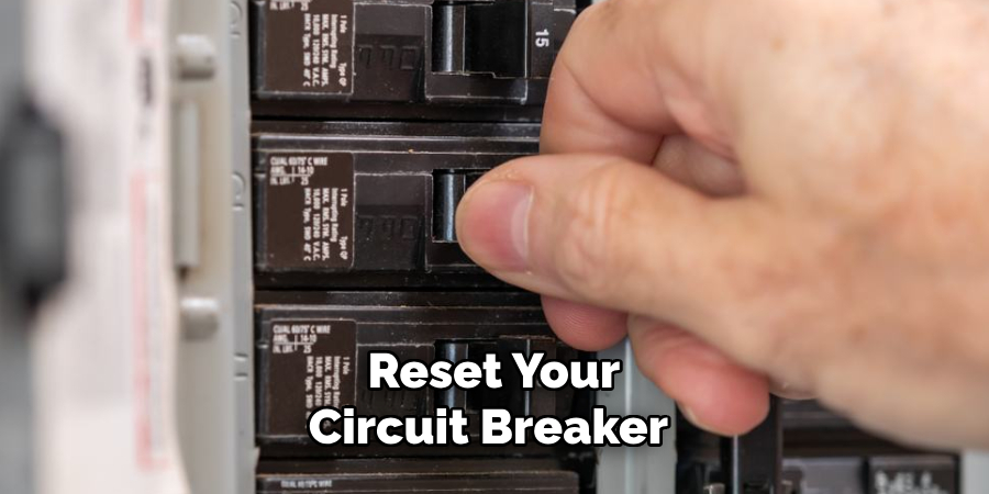 Reset Your Circuit Breaker 