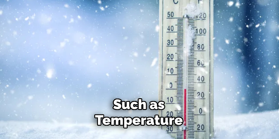 Such as Temperature 