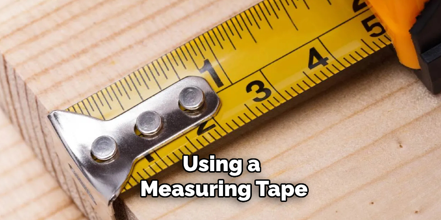 Using a Measuring Tape