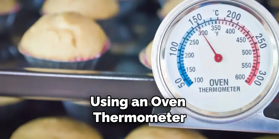 Using an Oven Thermometer