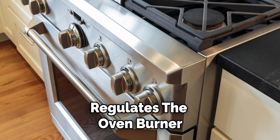 regulates the oven burner