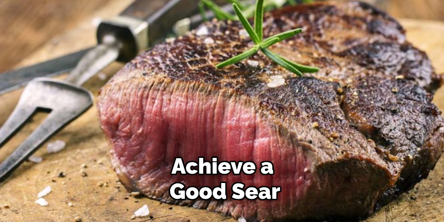 Achieve a Good Sear