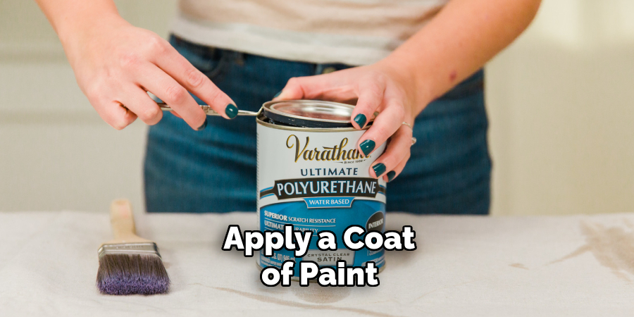 Apply a Coat of Paint