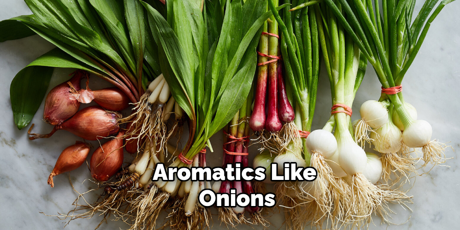 Aromatics Like Onions