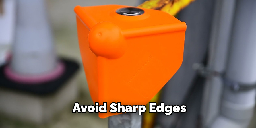 Avoid Sharp Edges 