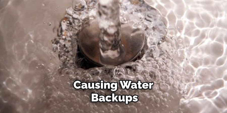 Causing Water Backups