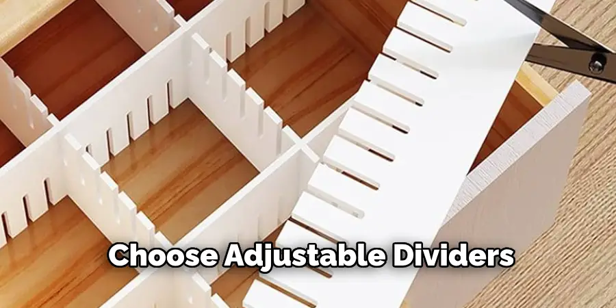 Choose adjustable dividers