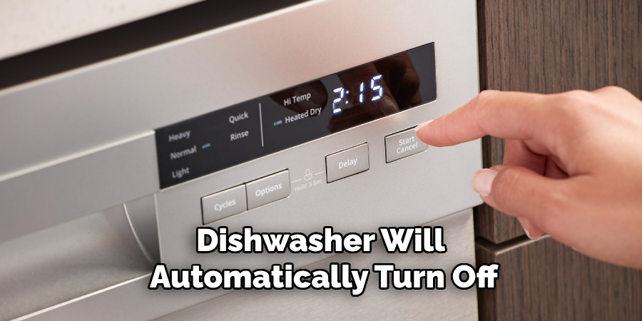 Dishwasher Will Automatically Turn Off