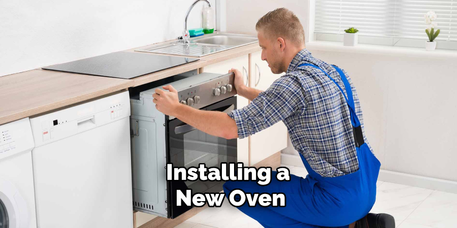 Installing a New Oven