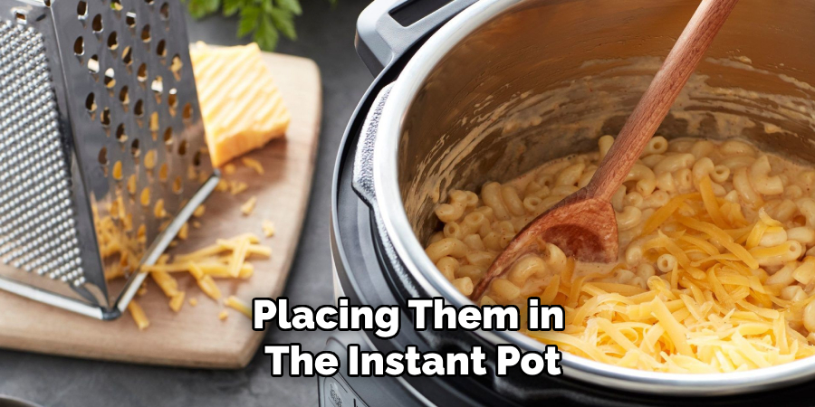 Placing Them in the Instant Pot