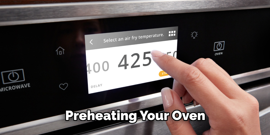 Preheating Your Oven