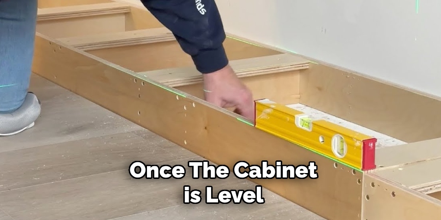 Once the Cabinet is Level 