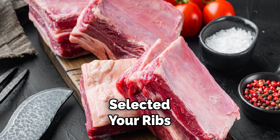 Selected Your Ribs