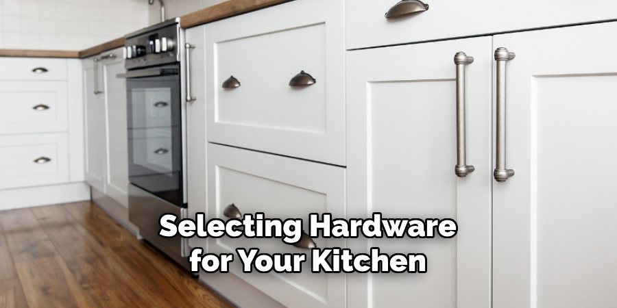 Selecting Hardware for Your Kitchen 