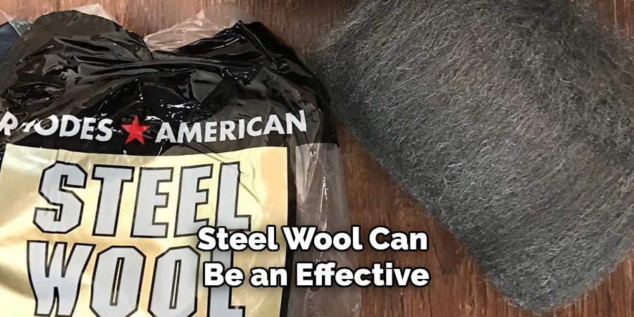 Steel Wool Can Be an Effective