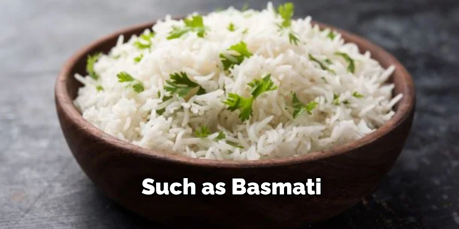 Such as Basmati 