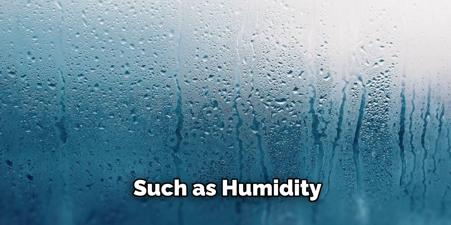 Such as Humidity