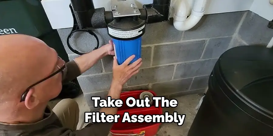 Take Out the Filter Assembly 