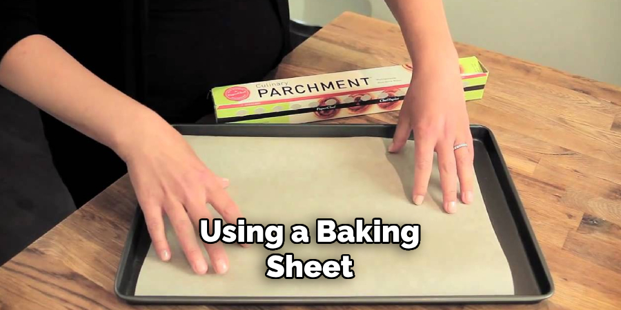  Using a Baking Sheet