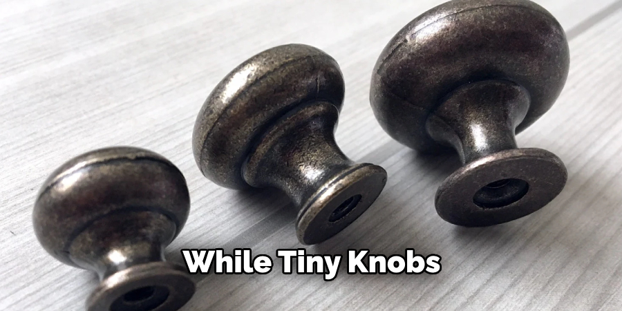 While Tiny Knobs 