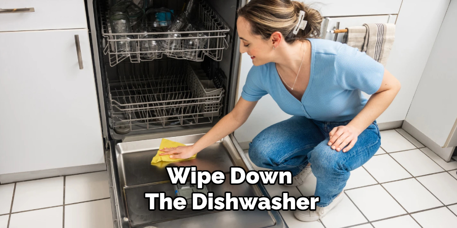 Wipe Down the Dishwasher