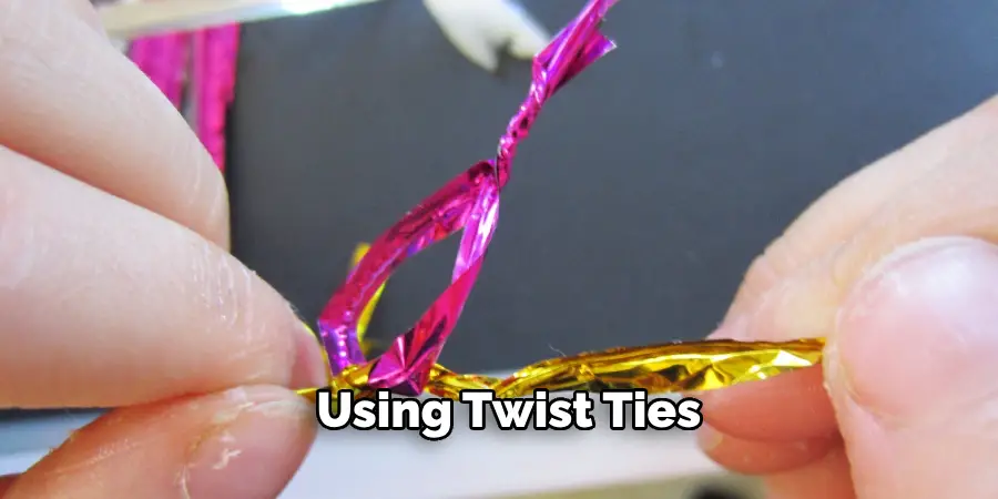 using twist ties