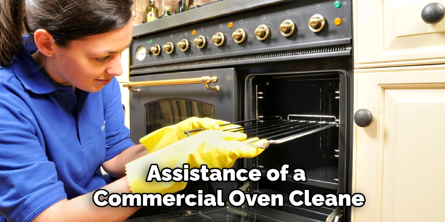 Assistance of a Commercial Oven Cleane