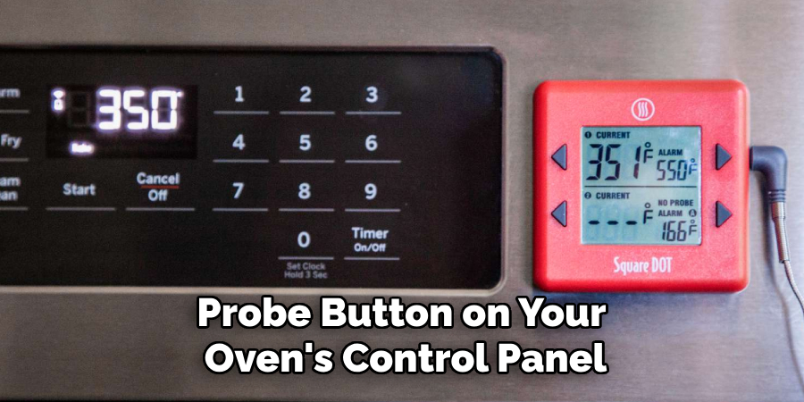 Probe Button on Your Oven's Control Panel