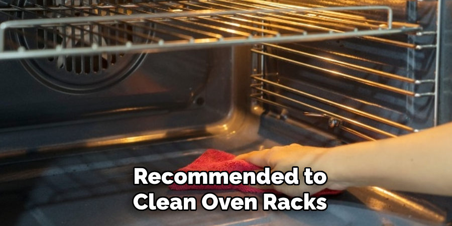 Recommended to Clean Oven Racks 