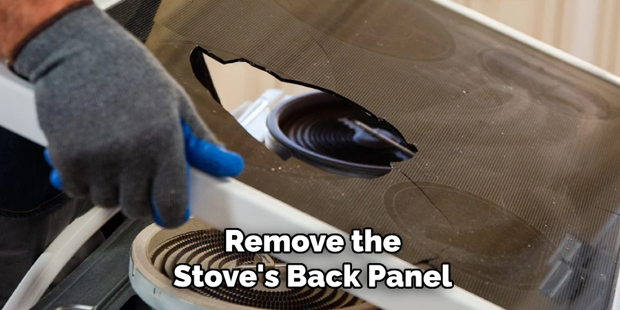 Remove the
Stove's Back Panel