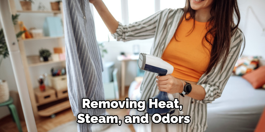 Removing Heat, Steam, and Odors